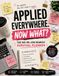 Applied Everywhere. Now What?: The No-BS Job Search Survival Planner