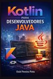 Kotlin Libri GmbH Kotlin para Desenvolvedores Java Paperback