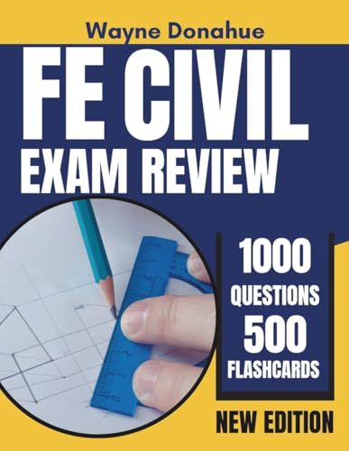 FE Civil Exam Review: With 1000 Solved Questions and 500 Study Cards