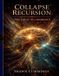 Collapse Vine Collapse Recursion Paperback