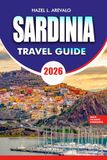SARDINIA Travel Guide 2026
