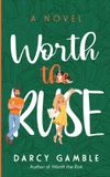 Worth Libri GmbH Worth the Ruse Paperback