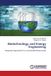 Biotechnology Lap Lambert Academic Publishing Biotechnology and Energy Engineering: Integrated Approaches for a Sustainable Bioeconomy