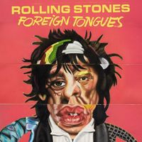 The Rolling Stones - Foreign Tongues (2 LP)