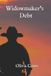 Widowmaker's Independently Published Widowmaker's Debt Paperback