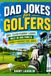 Dad Jokes for Golfers