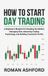 How Libri GmbH How to Start Day Trading: A Beginner’s Blueprint for Reading the Market, Managing Risk, Mastering Trading Psychology, and Building Consistent Profits Paperback
