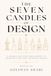 The Seven Candles of Design