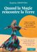 Quand la Magie rencontre la Terre: Sagesses et outils pour les dirigeants qui changent vraiment le monde