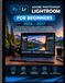 ADOBE PHOTOSHOP LIGHTROOM POUR DÉBUTANTS 2026–2027