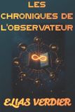 LES Bol Les Chroniques de l'Observateur Paperback 27 oktober 2025 Elias Verdier