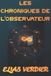 LES Bol Les Chroniques de l'Observateur Paperback 27 oktober 2025 Elias Verdier
