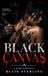 Black Canvas: A Dark Romance