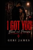 Icecat I Got You: Blood & Promises - Book One