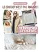 Le Crochet N'est Pas Ringard 1 (Grand Format): 15 Modèles crochet SPECIAL AUTOMNE HIVER accessibles et modernes | Explications pas-à-pas avec QR codes menant aux vidéos de Mamie Crochet