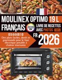 Livre Moulinex Livre de recettes pour Four électrique Optimo 19 L