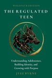 The Wolfpack Publishing The Regulated Teen - Wolfpack Edition