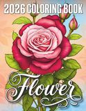Flower Coloring Book 2026 for Adults
