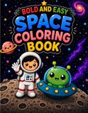 Bold & Easy Space Coloring Book