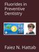 Fluorides in Preventive Dentistry: Fluorides in dentistry