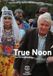 Sonic Rendezvous True Noon / DVD / 2009