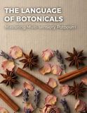 The Language Of Botanicals