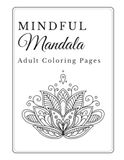 Mindful Mandala Adult Coloring Pages