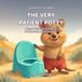 The Very Patient Potty: A Funny Potty Training Book for Toddlers Who Are Not Ready Yet