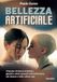 Bellezza artificiale. Il fascino di donne sintetiche, ginoidi e robot sessuali nella letteratura, nel cinema e nella cultura pop