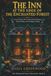 The Inn at the Edge of the Enchanted Forest: A Cozy Fantasy Novel About Second Chances, Found Family, and the Magic of Home