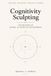 Cognitivity Balboa Press Au Cognitivity Sculpting Paperback