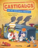 Castigados Santillana Educacion, S.L. Castigados en Egipto. Colección Castigados en la Historia Paperback