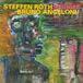 Sonic Rendezvous Steffen Roth & Bruno Angeloni - Spirale (CD)