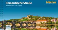 Romantische Verlag Esterbauer Radtourenbücher - Romantische Straße: Von Würzburg nach Füssen
