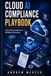Cloud AI Audit Playbook: A Step-by-Step Compliance Framework for Mid-Market Enterprises