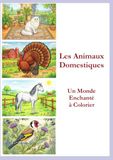 Les Animaux Domestiques - Un Monde Enchanté à Colorier
