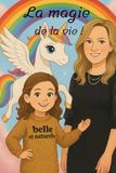 La magie de la vie!
