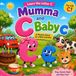 Mumma Letters & Baby Letters Adventures- Mumma C and Baby c