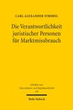 Die Mohr Siebeck GmbH & Co. K Die Verantwortlichkeit juristischer Personen für Marktmissbrauch Paperback
