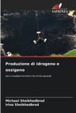 Produzione Edizioni Sapienza Produzione di idrogeno e ossigeno