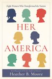 Her Shadow Mountain Her America Hardcover