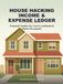 House Hacking Income & Expense Ledger