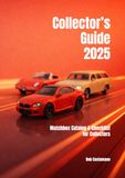 Collector’s Matchbox Collector’s Guide 2025: Matchbox Catalog & Checklist for Collectors