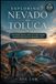 Exploring Nevado de Toluca Exploring Nevado de Toluca: Mountain Trails, High-Altitude Hiking, Nature Highlights & Seasonal Tips