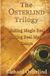 The Osterlind The Osterlind Trilogy: Making Magic Real - Making Real Magic - Essays
