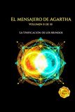EL MENSAJERO DE AGARTHA: La unificación de los mundos