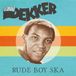 Rude Burning Sounds Rude Boy Ska
