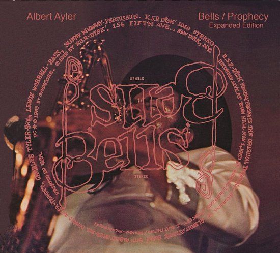 K7 Music Albert Ayler Bells & Prophecy (Expanded Édition)