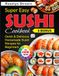 Super Easy Sushi Cookbook