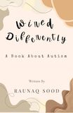 Wired Differently: A Book About Autism